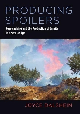 Producing Spoilers - Joyce Dalsheim