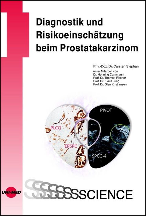 Diagnostik und Risikoeinschätzung beim Prostatakarzinom - Carsten Stephan