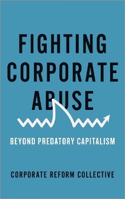 Fighting Corporate Abuse - Corporate Reform Collective