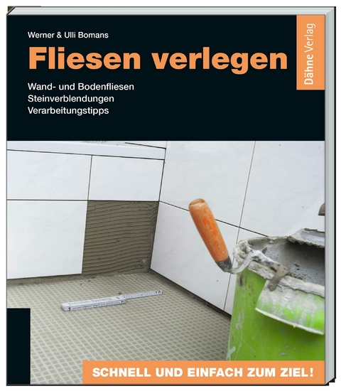 Fliesen verlegen - Werner Bomans, Ulli Bomans