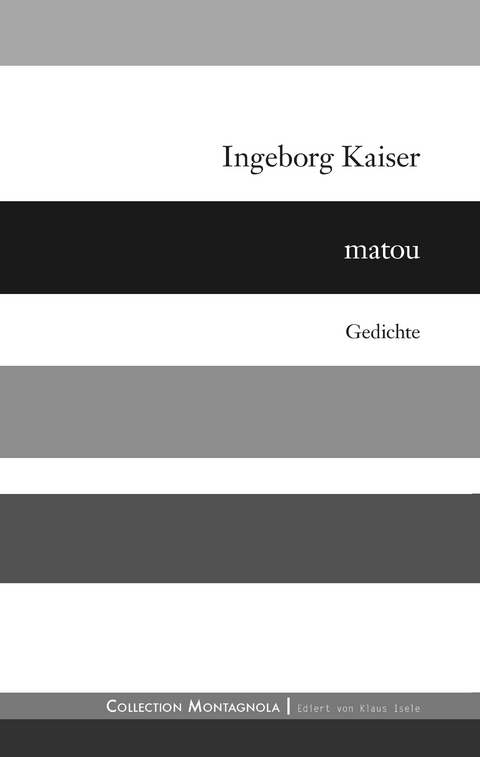 matou - Ingeborg Kaiser