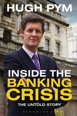 Inside the Banking Crisis - Hugh Pym