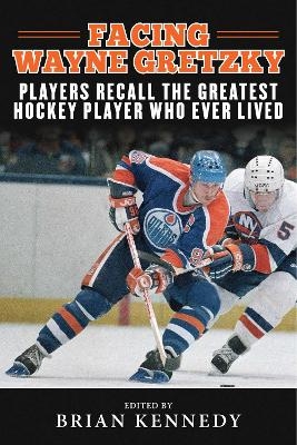 Facing Wayne Gretzky - 