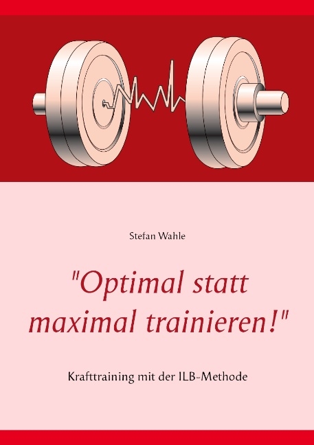 "Optimal statt maximal trainieren!" - Stefan Wahle