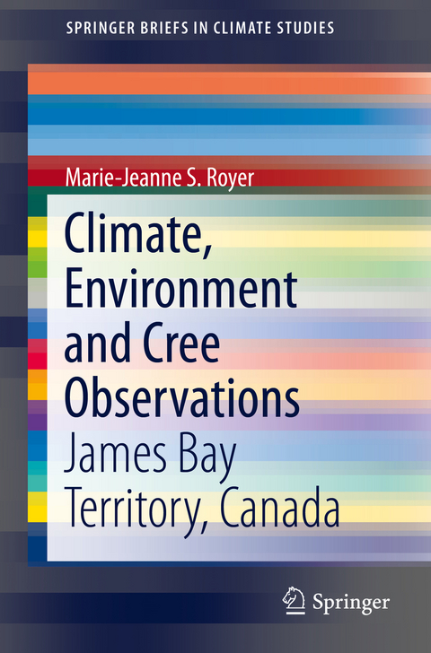 Climate, Environment and Cree Observations - Marie-Jeanne S. Royer