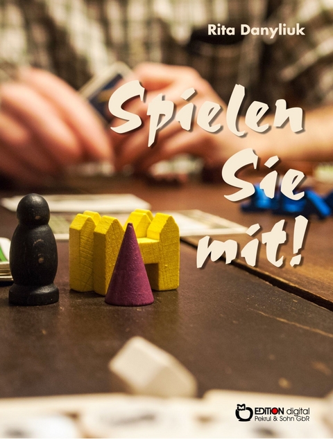 Spielen Sie mit! - Rita Danyliuk