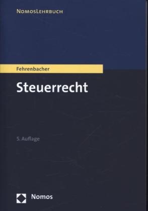 Steuerrecht - Oliver Fehrenbacher