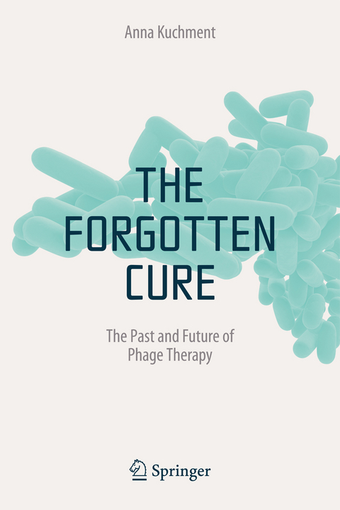 The Forgotten Cure - Anna Kuchment