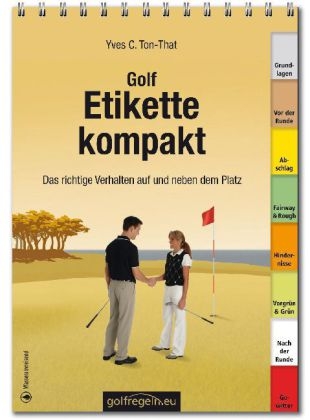 Golfetikette kompakt - Yves C Ton-That