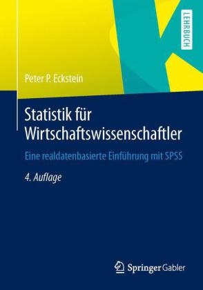 Statistik für Wirtschaftswissenschaftler - Peter P. Eckstein