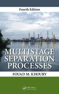 Multistage Separation Processes - Fouad M. Khoury