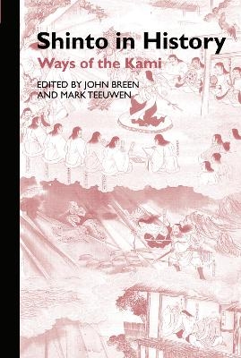 Shinto in History - John Breen, Mark Teeuwen