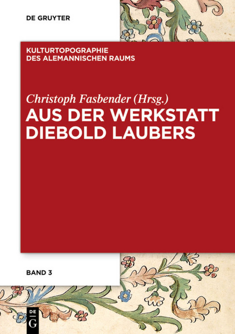 Aus der Werkstatt Diebold Laubers - 