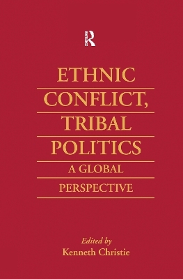 Ethnic Conflict, Tribal Politics - Kenneth Christie