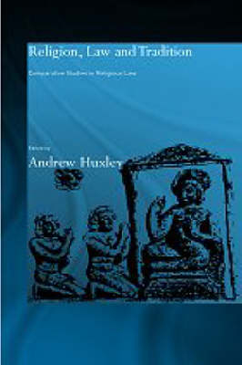 Religion, Law and Tradition - Andrew Huxley