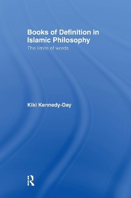 Books of Definition in Islamic Philosophy - Kiki Kennedy-Day