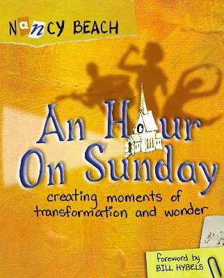 An Hour on Sunday - Nancy Beach