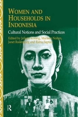 Women and Households in Indonesia - Juliette Koning, Marleen Nolten, Janet Rodenburg, Ratna Saptari