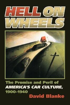 Hell on Wheels - David Blanke