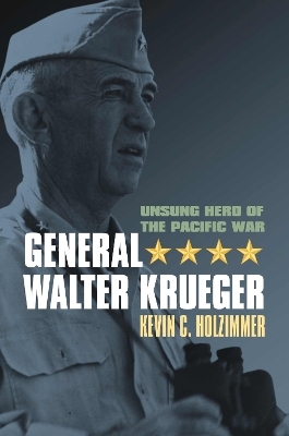 General Walter Krueger - Kevin C. Holzimmer