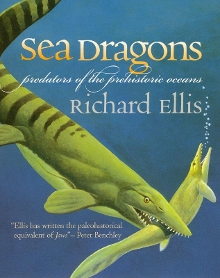 Sea Dragons - Richard Ellis