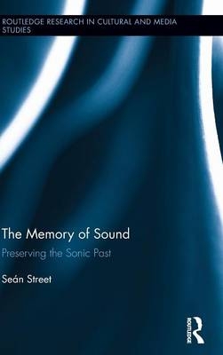 The Memory of Sound - Seán Street