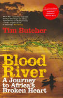 Blood River - Tim Butcher