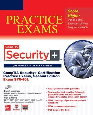 CompTIA Security+ Certification Practice Exams, Second Edition (Exam SY0-401) - Daniel Lachance, Glen Clarke