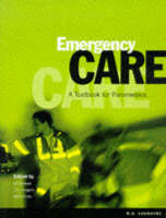 Emergency Care - Ian Greaves, Timothy J. Hodgetts, Keith Porter