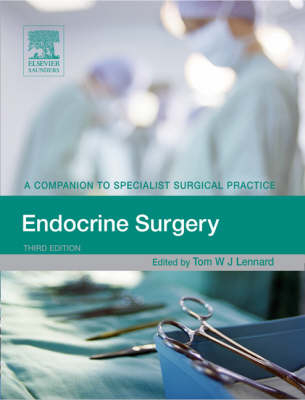 Endocrine Surgery - Tom W. J. Lennard