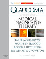 Glaucoma - Tarek M. Shaarawy, Mark B. Sherwood, Jonathan G. Crowston, Roger A. Hitchings