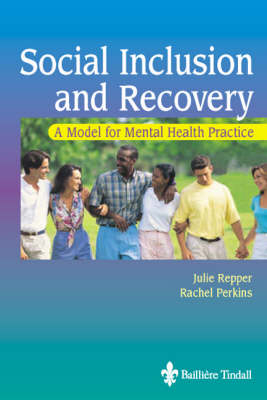 Social Inclusion and Recovery - Julie Repper, Rachel Perkins