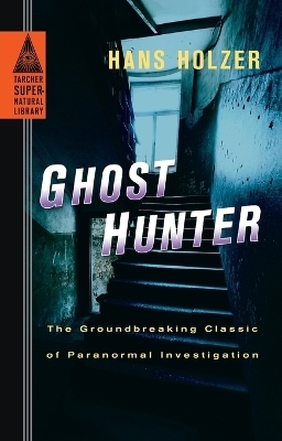 Ghost Hunter - Hans Holzer