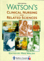 Watson's Clinical Nursing and Related Sciences - Jeannette E. Watson