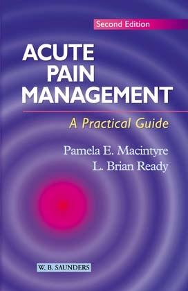 Acute Pain Management - Pamela E. Macintyre, James W. Reagan