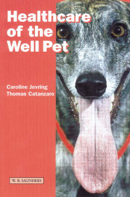 Preventative Health Care in Companion Animals - Caroline Jevring-Back, Thomas E. Catanzaro