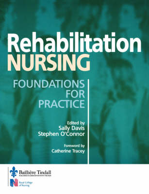 Rehabilitation Nursing - Sally Davis, Steve O'Connor