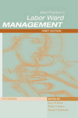 Best Practice in Labor Ward Management - Lucy Kean,  etc.