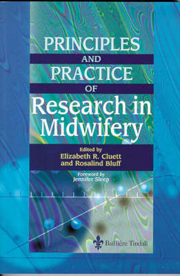 Principles and Practice of Research in Midwifery - 