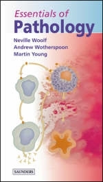 Pocket Essentials of Pathology - Katherine Woolf, Neville Woolf, A. Wotherspoon, Martin Young