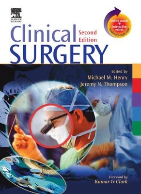 Clinical Surgery - Michael M. Henry, Jeremy N. Thompson