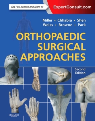 Orthopaedic Surgical Approaches - A. Bobby Chhabra, Joseph S Park, Francis H. Shen, David B Weiss, James A Browne