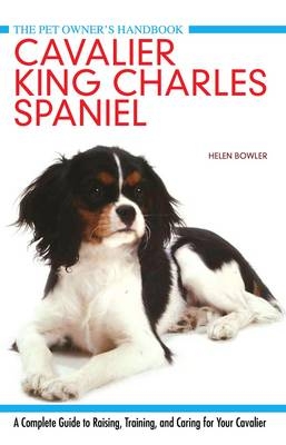 Cavalier King Charles Spaniel - Helen Bowler, Andrea D. Williams