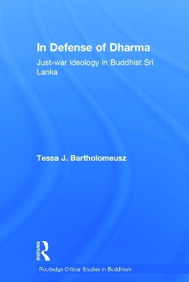 In Defense of Dharma - Tessa J. Bartholomeusz