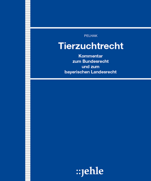 Tierzuchtrecht - Jürgen Pelhak