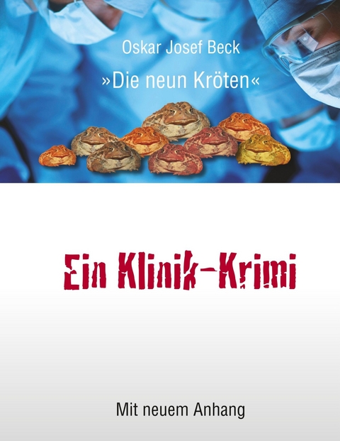 Ein Klinik-Krimi - Oskar Josef Beck