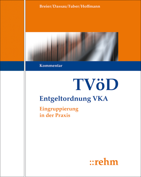 TVöD Entgeltordnung VKA - Hildegard Ewinger, Diana Hecht, Sven Krämer, Sabine Kulok, Bernhard Langenbrinck, Saskia Lehmann-Horn, Volker Reinecke, Till Sachadae, Annette Salomon-Hengst, Wolfgang Spree