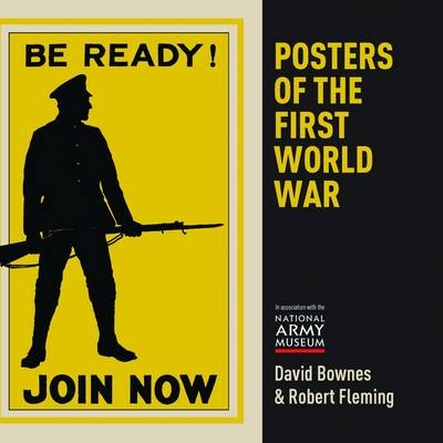 Posters of the First World War - David Bownes, Robert Fleming