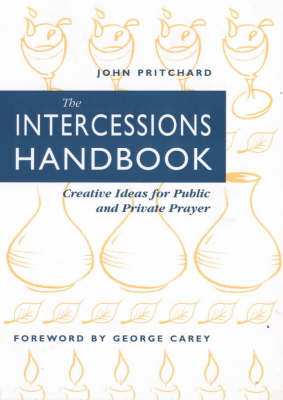 The Intercessions Handbook - John Pritchard