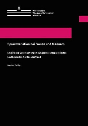 Sprachvariation bei Frauen und Männern - Daniela Twilfer